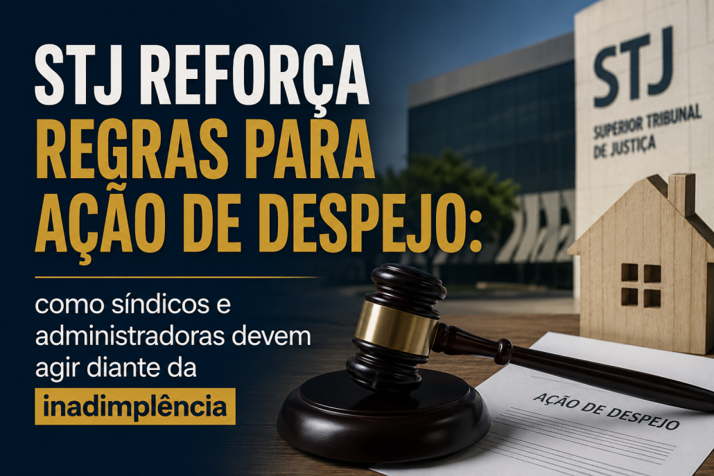 Ação de Despejo por Inadimplência: Regras do STJ